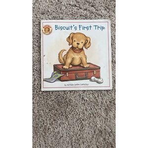 Biscuits First Trip By: Alyssa Satin Capucilli‎
